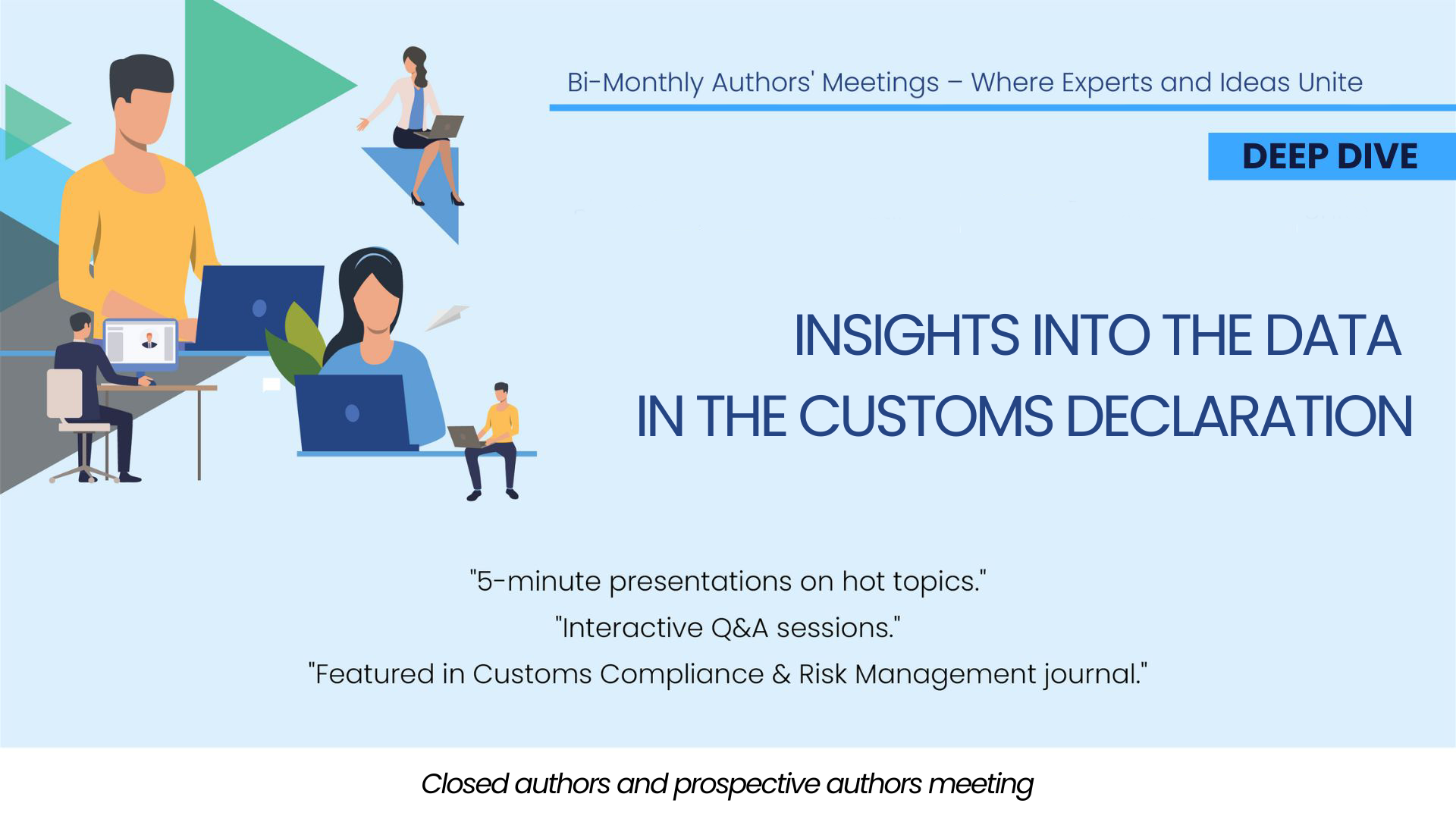 Insights into the data in the customs declaration