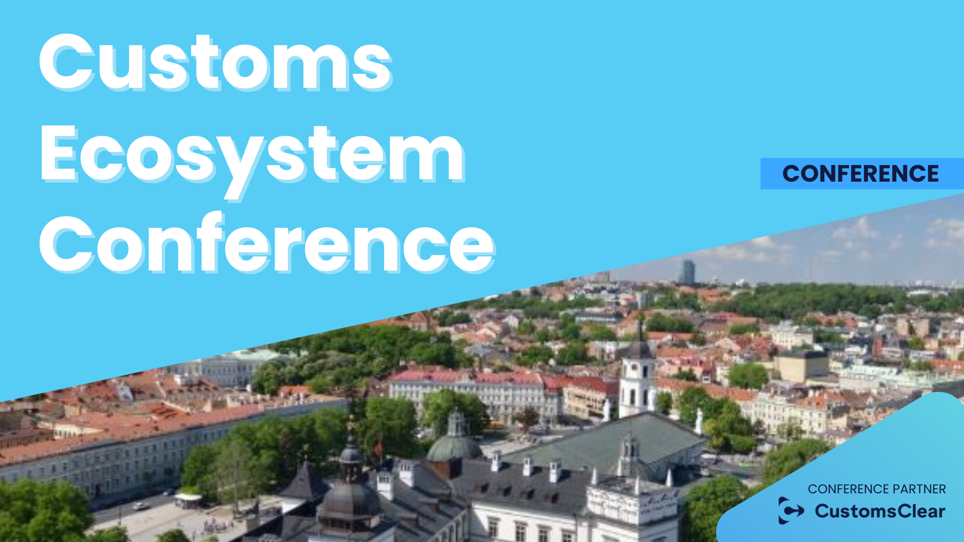 Customs Ecosystem Conference