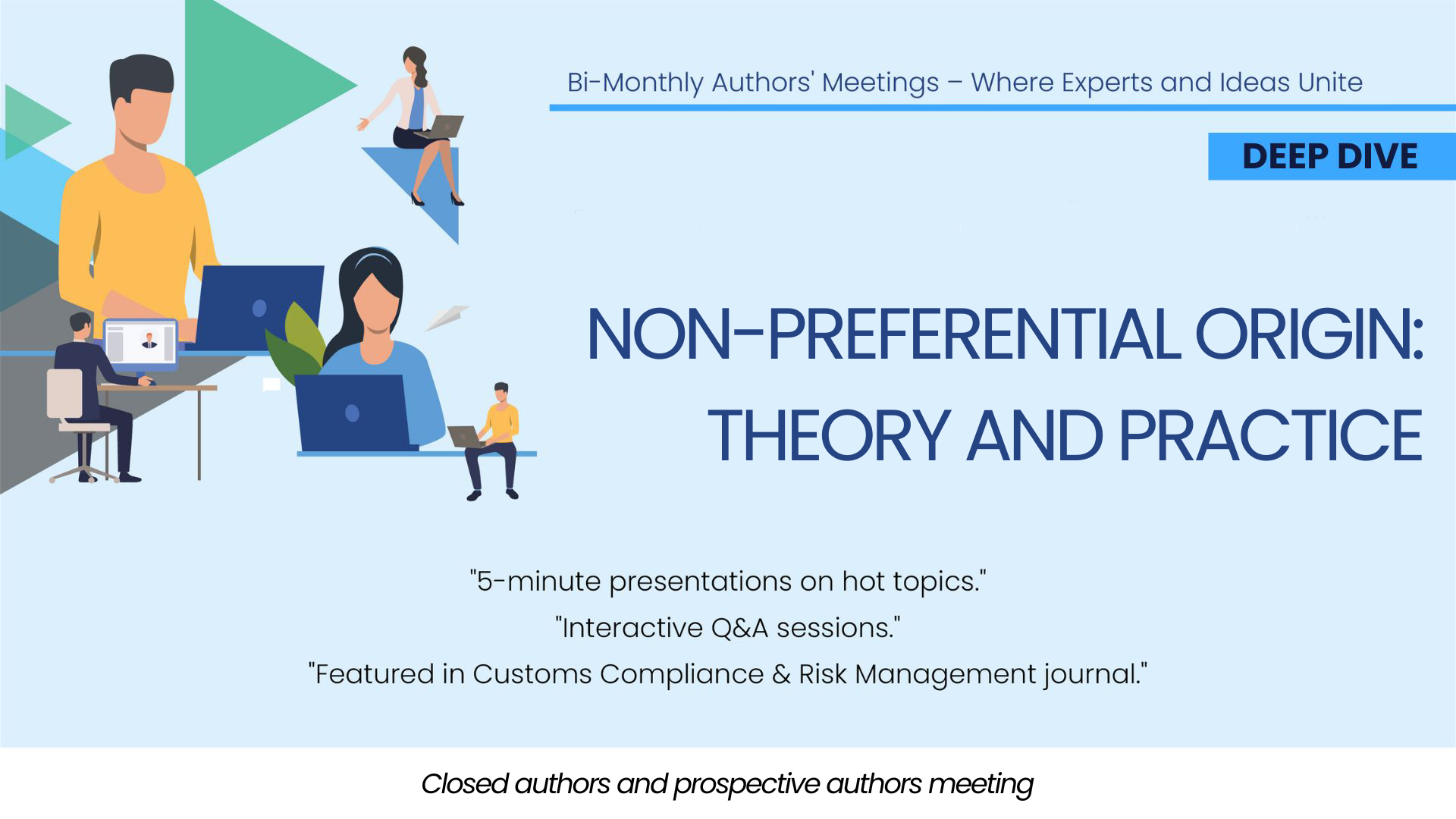 Non-preferential origin: theory and practice