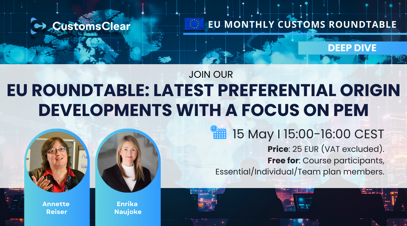 EU roundtable: latest preferential origin developments with a focus on PEM